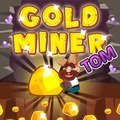 Gold Miner Tom: A Complete Guide to Striking Gold